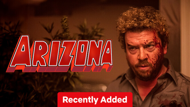 16th Apr: Arizona (2018), 1hr 23m [TV-MA] (5.9/10)